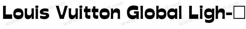 Louis Vuitton Global Ligh字体转换